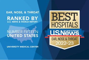 Ear, Nose & Throat at MUSC HEalth was ranked number fifteen in the United States by the U.S. News & World Report for 2022 through 2023.